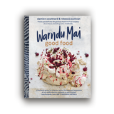 Warndu Australian Native, Warndu Mai (Good Food) Cookbook.