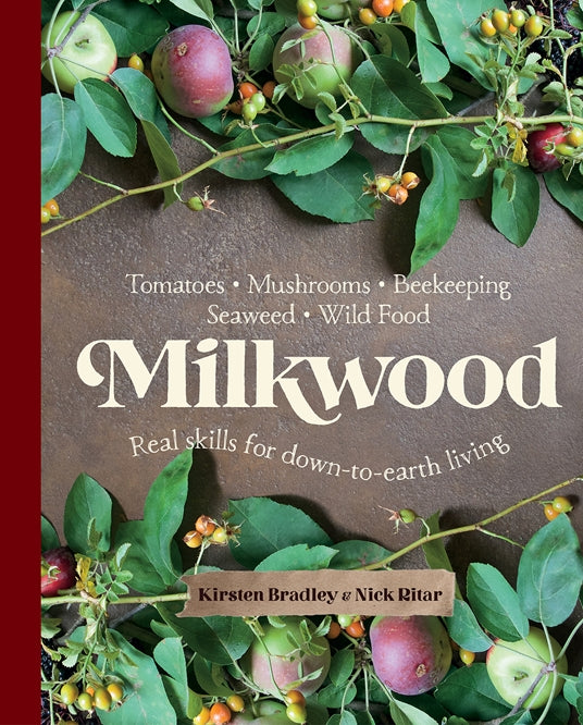 Milkwood by Kirsten Bradley